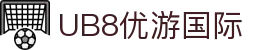 优游国际|UB8优游国际|共创美好未来